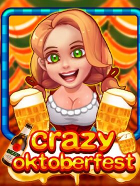 Crazy Oktoberfest