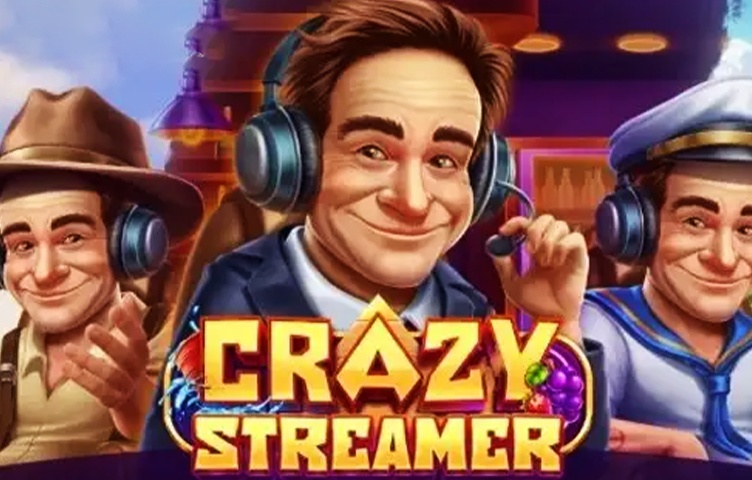 Crazy Streamer