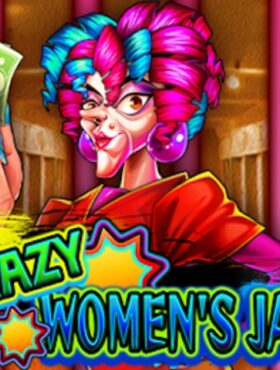 Crazy Women’s Jail
