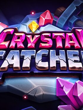 Crystal Catcher