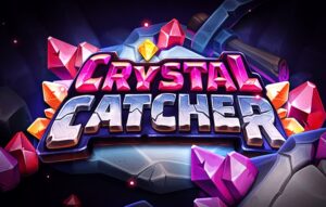 Crystal Catcher