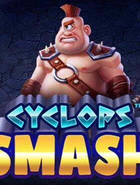 Cyclops Smash