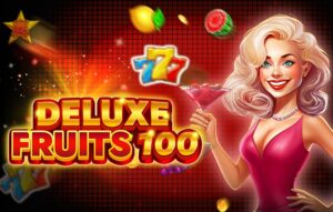 Deluxe Fruits 100