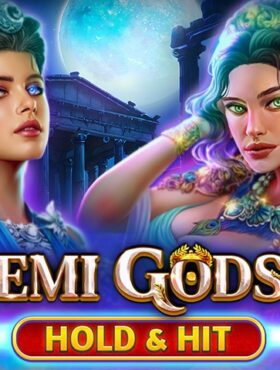Demi Gods V — Hold & Hit