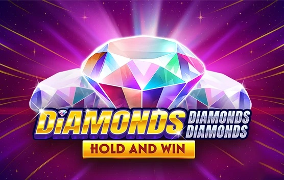 Diamonds Diamonds Diamonds Hold and Win