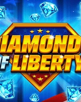 Diamonds of Liberty