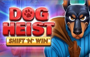 Dog Heist Shift ‘N’ Win