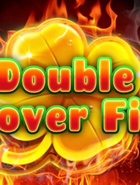 Double Clover Fire