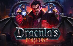 Dracula’s Fortune
