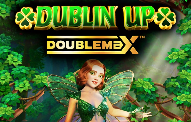 Dublin Up Doublemax