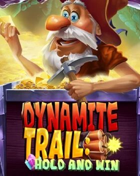 Dynamite Trail: Hold & Win