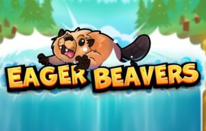 Eager Beavers