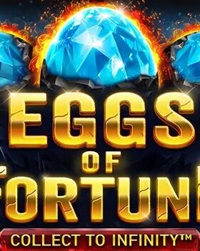 Eggs of Fortune