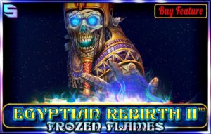 Egyptian Rebirth II — Frozen Flames