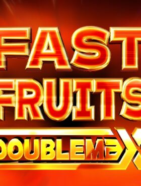 Fast Fruits DoubleMax