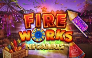 Fireworks Megaways