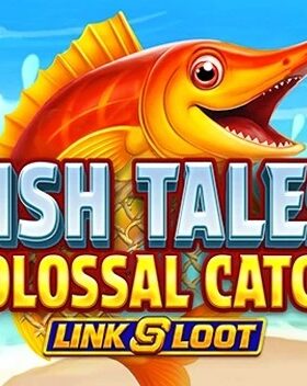 Fish Tales Colossal Catch — Link & Loot