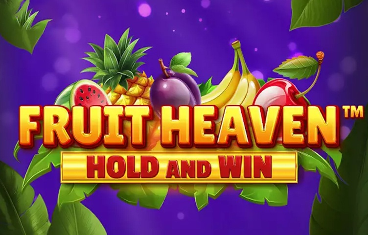 Fruit Heaven Hold and Win