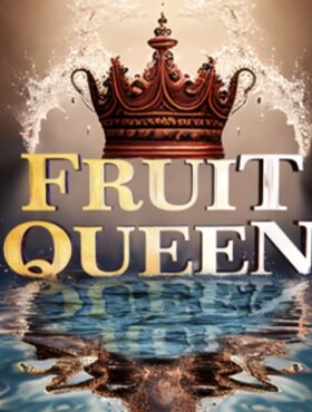 Fruit Queen