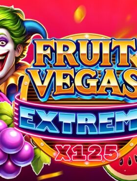 Fruit Vegas Extreme x125