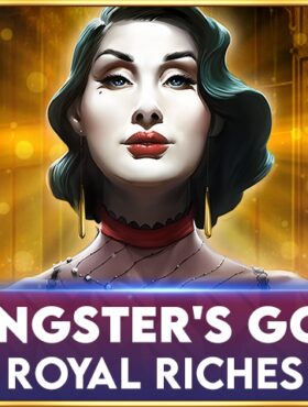 Gangsters Gold — Royal Riches