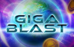 Giga Blast