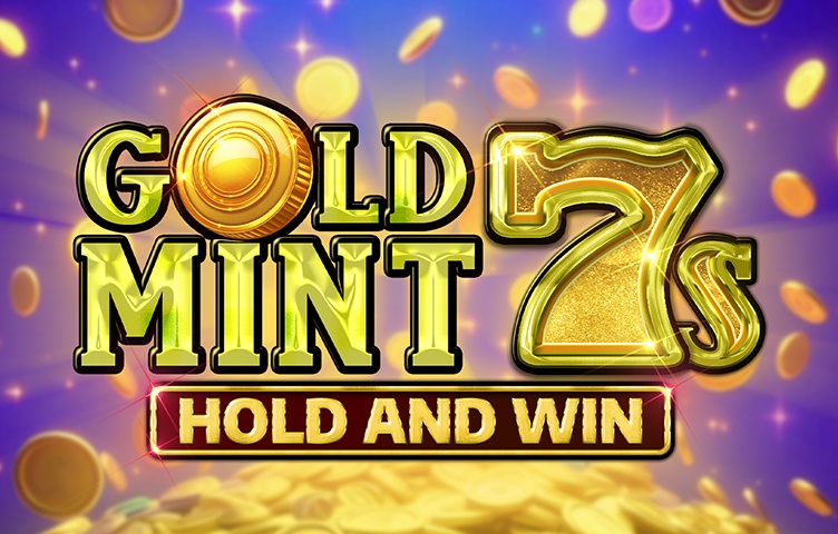 Gold Mint 7s Hold and Win