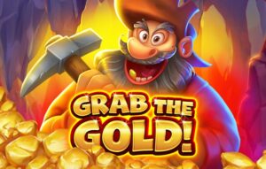 Grab the Gold
