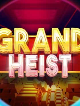 Grand Heist Feature Buy