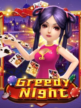 Greedy Night