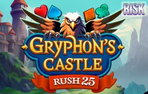 Gryphon’s Castle Rush 25