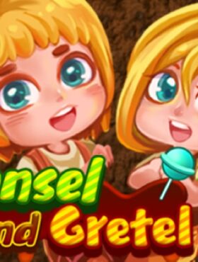 Hansel and Gretel
