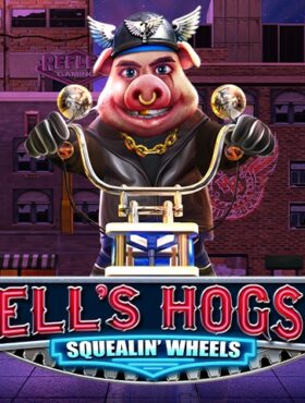 Hell’s Hogs 2 Squealin’ Wheels