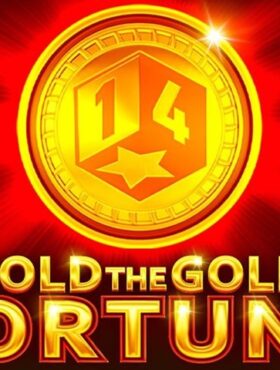 Hold The Gold Fortune