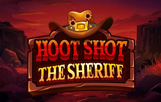 Hoot Shot the Sheriff