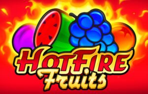 Hot Fire Fruits