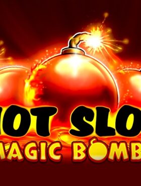 Hot Slot: Magic Bombs