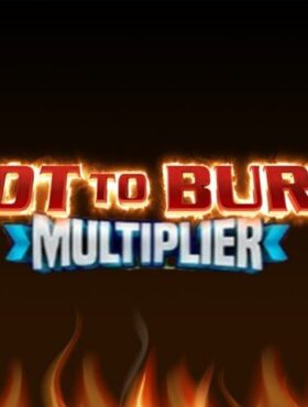 Hot to Burn Multiplier
