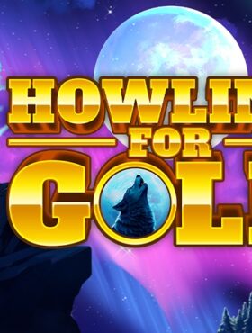 Howling for Gold