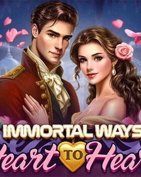 Immortal Ways Heart to Heart