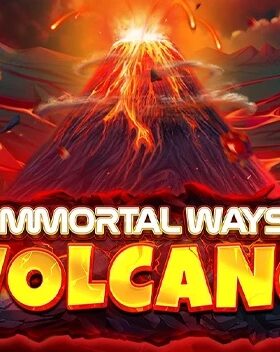 Immortal Ways Volcano