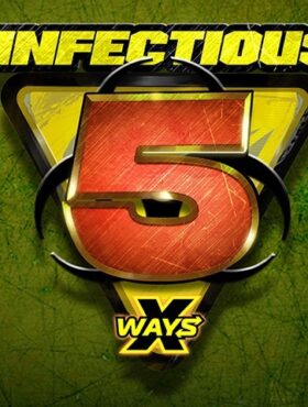 Infectious 5 xWays