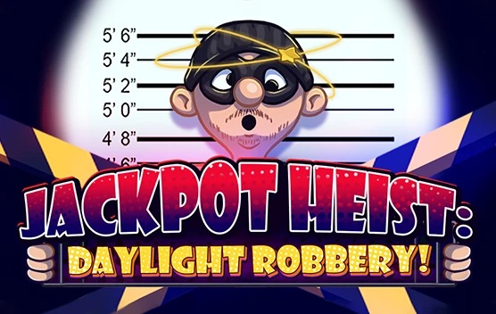 Jackpot Heist: Daylight Robbery