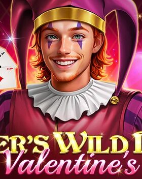 Joker’s Wild Ride — Valentine’s