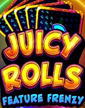 Juicy Rolls: Feature Frenzy