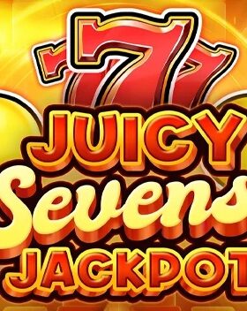 Juicy Sevens Jackpot
