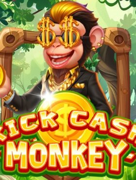 Kick Cash Monkey