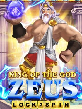 King of the God Zeus Lock 2 Spin