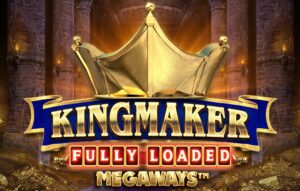 Kingmaker Fully Loaded