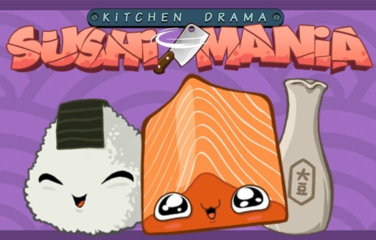 Kitchen Drama — Sushi Mania
